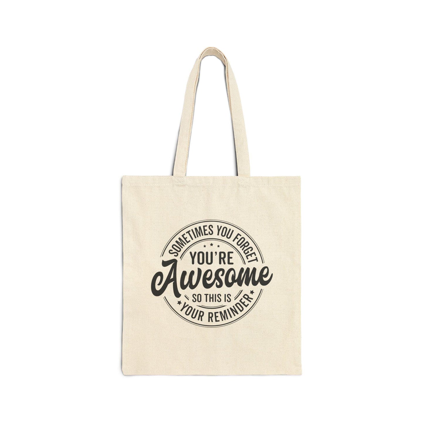 You are Awesome Canvas Bag