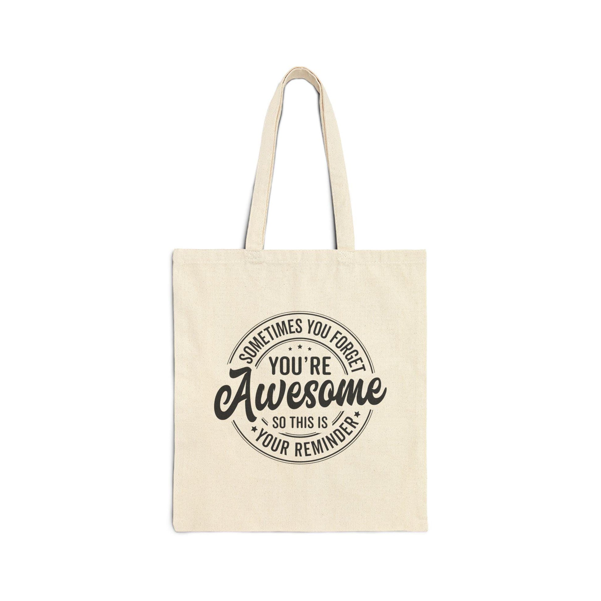 You are Awesome Canvas Bag