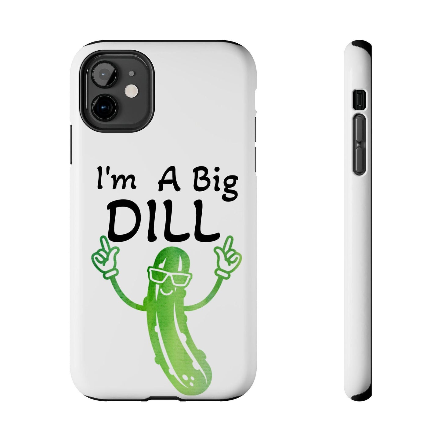 Funny Pickle Tough Phone Case, Dill Pickle Design, Pickle Lover Gift, Hard Protective Phone Cover, Unique Pickle Accessories