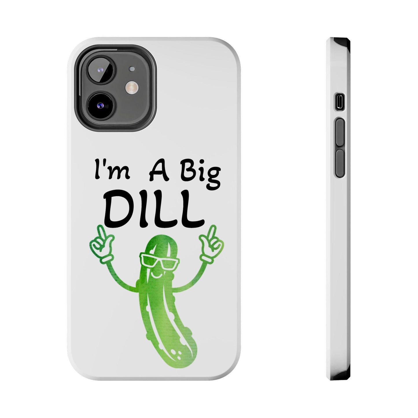 Funny Pickle Tough Phone Case, Dill Pickle Design, Pickle Lover Gift, Hard Protective Phone Cover, Unique Pickle Accessories