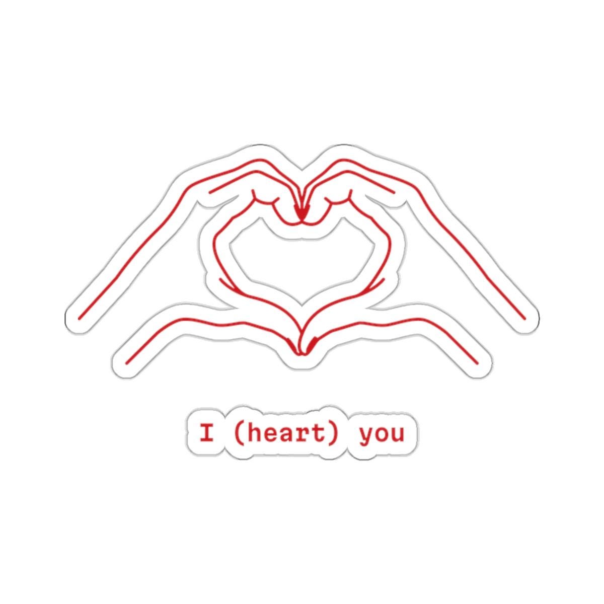 I heart you stickers