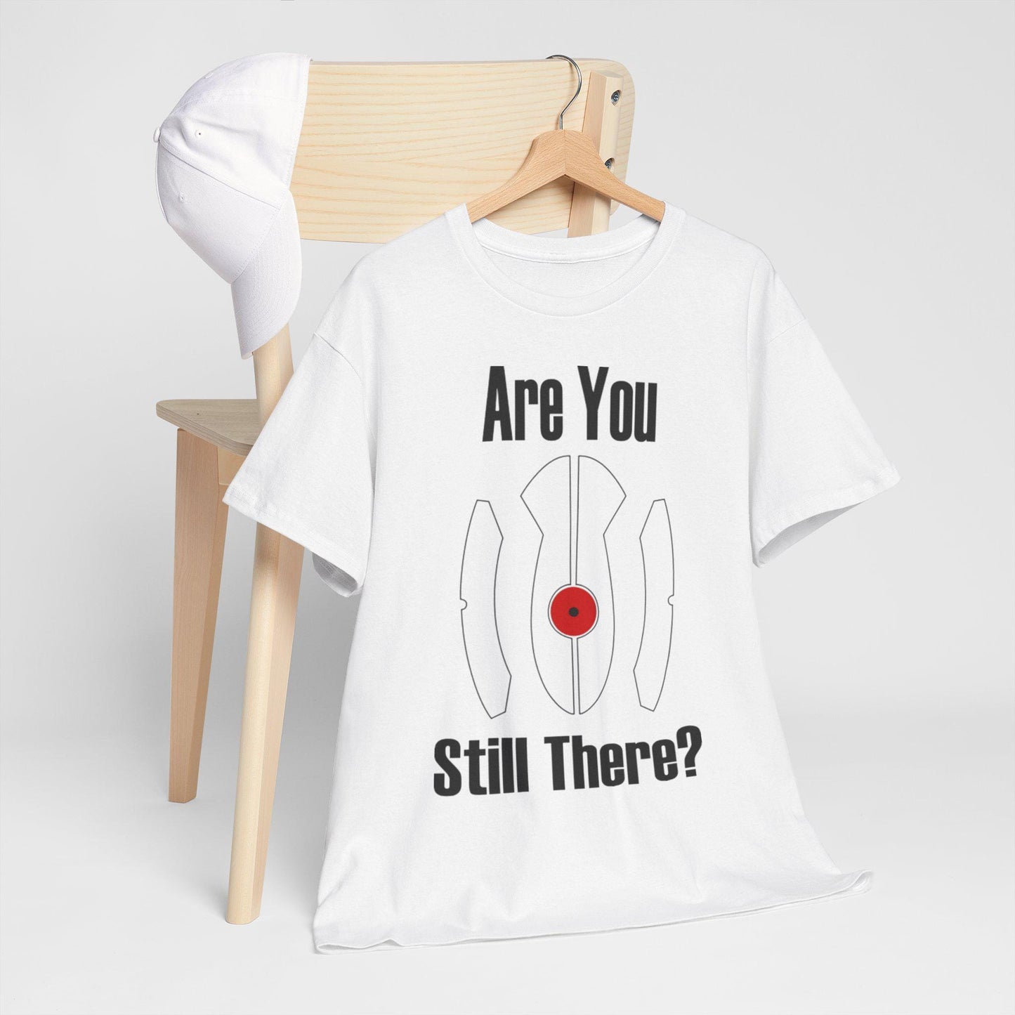 Portals Game Are You Still There Tee, Gamer Shirt, Video Game Gift, Gaming Apparel, Unisex Tee