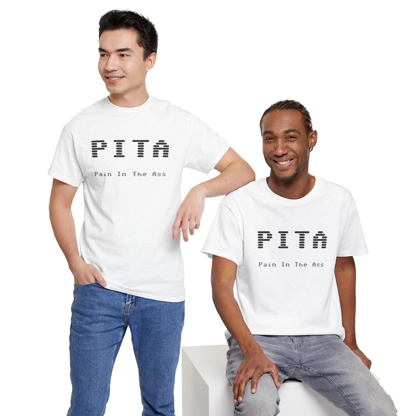 Funny Pita Pain in the Ass Unisex Tee, Hilarious Cotton T-Shirt, Humorous Graphic Shirt, Sarcasm Top, Comical Joke Apparel