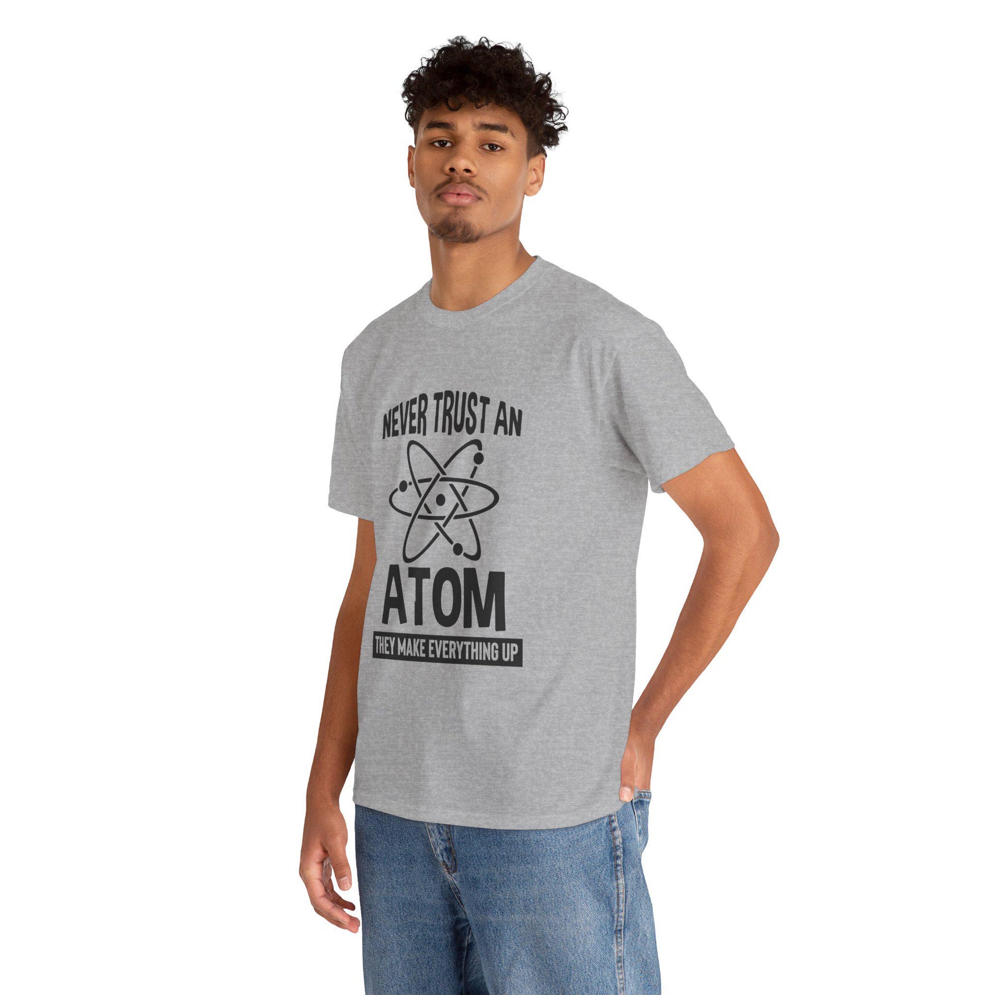 Funny Atom Joke T-Shirt, Science Pun Tee, Chemistry Shirt, Nerdy Physics Gift, Unisex Top