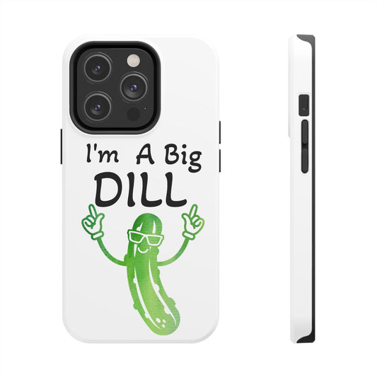 Funny Pickle Tough Phone Case, Dill Pickle Design, Pickle Lover Gift, Hard Protective Phone Cover, Unique Pickle Accessories