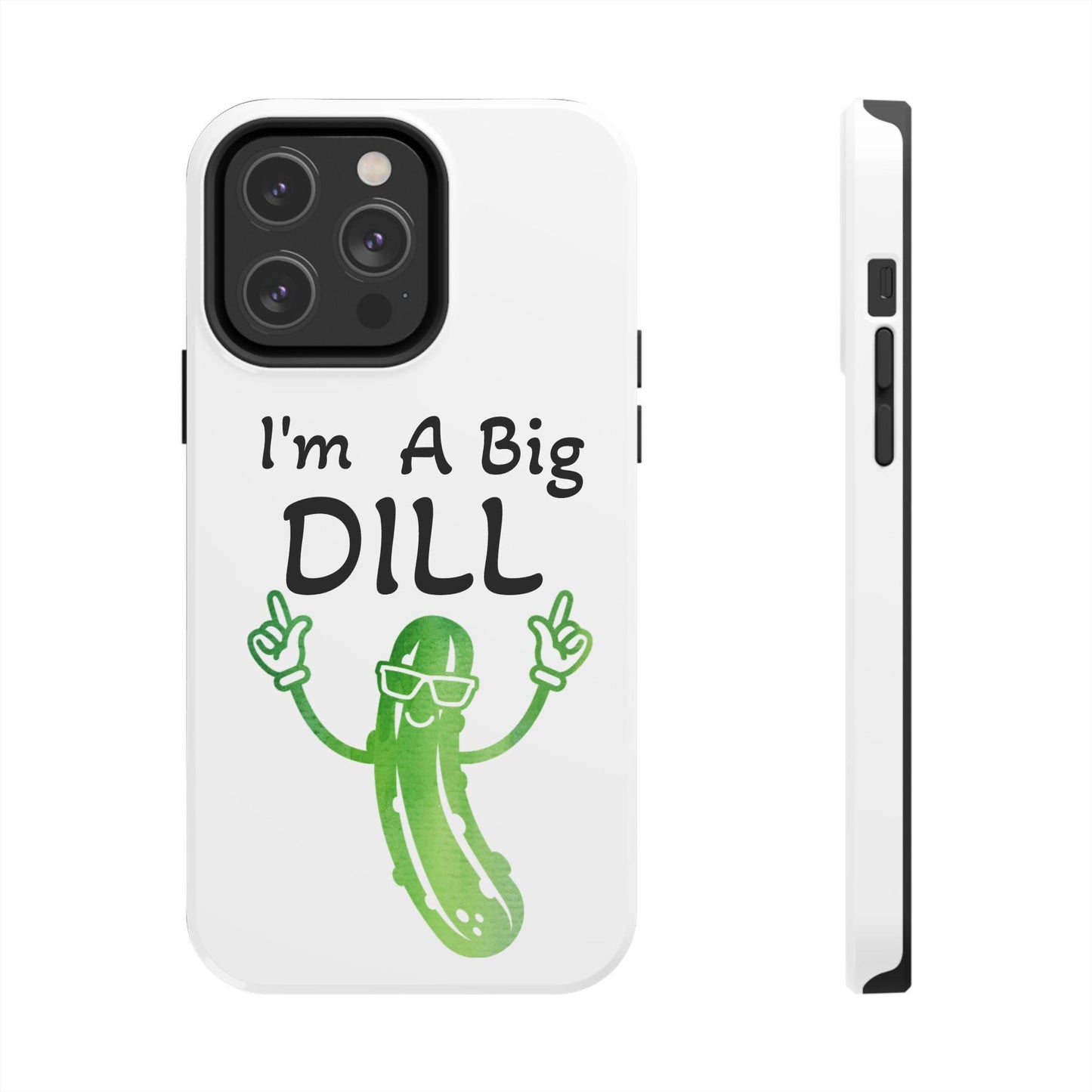 Funny Pickle Tough Phone Case, Dill Pickle Design, Pickle Lover Gift, Hard Protective Phone Cover, Unique Pickle Accessories